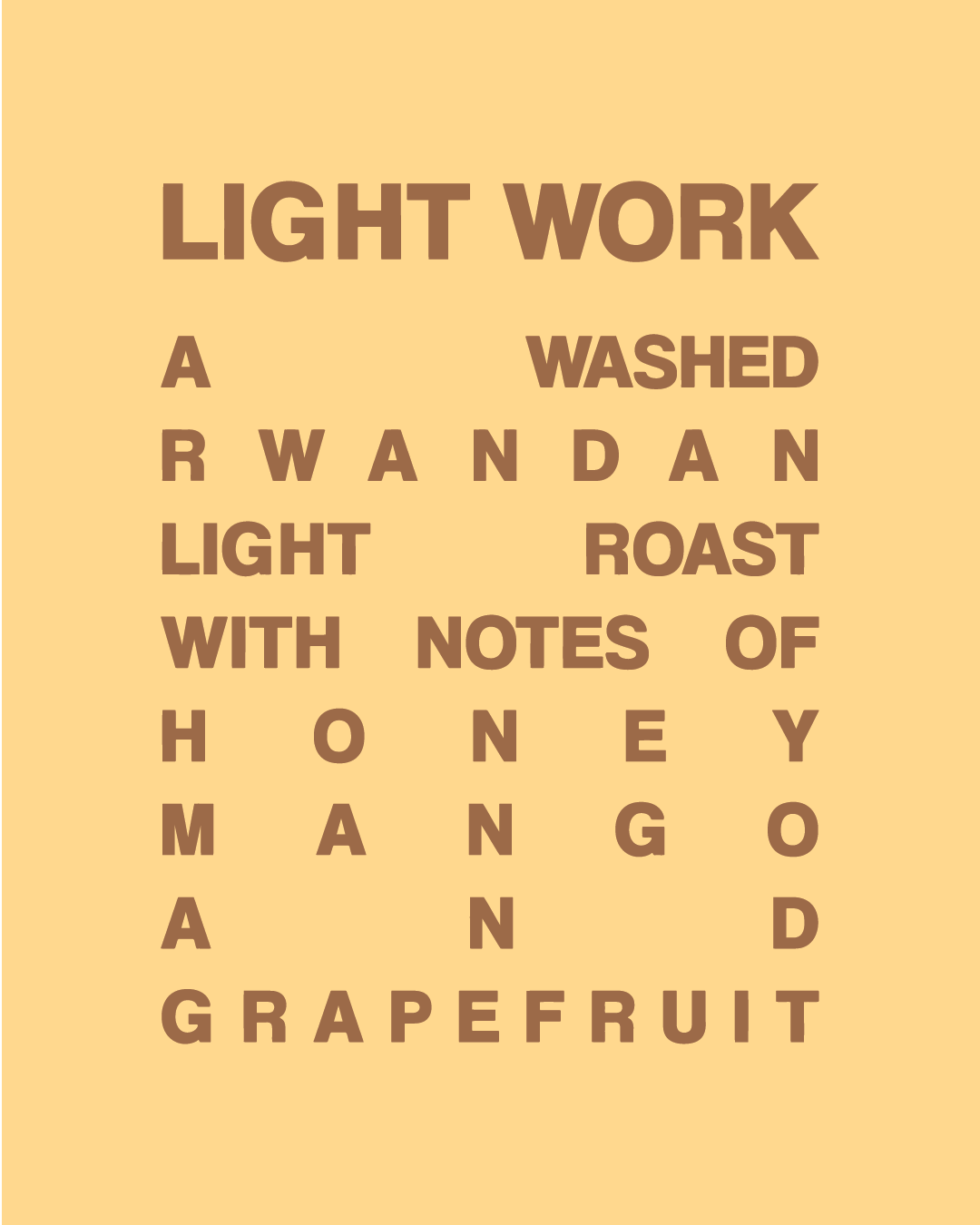 LIGHT WORK | LIGHT ROAST | RWANDA