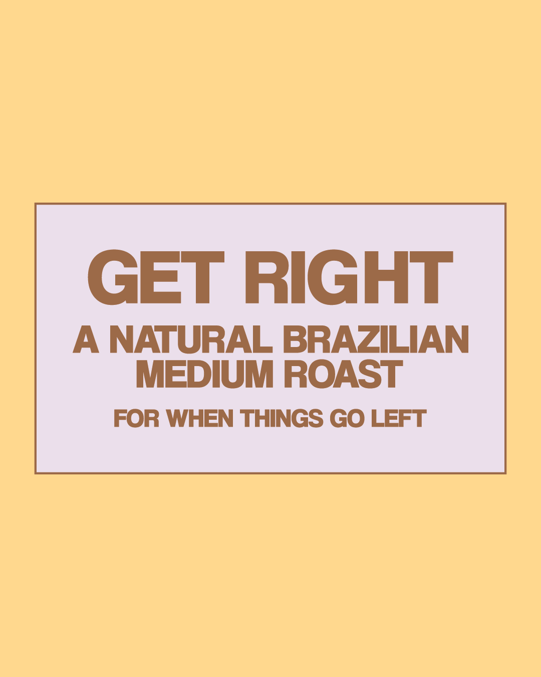 GET RIGHT | Brazil | Parceiros do Cafe